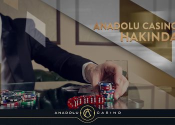 Anadolu Casino Hakkında