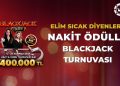 Anadolu Casino Blackjack Turnuvası, Çevrimsiz Nakit Ödüller